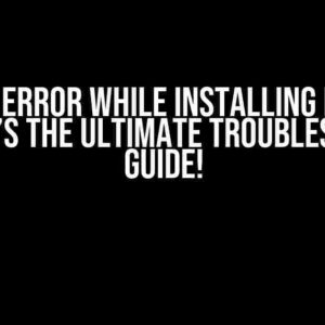 Getting Error While Installing Identity IQ? Here’s the Ultimate Troubleshooting Guide!